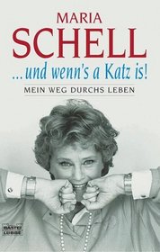 Und wenn's a Katz is