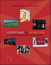 Advertising and Promotion: An Integrated Marketing Communications Perspective w/ PowerWeb