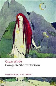 Complete Shorter Fiction (Oxford World's Classics)