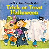 Trick or Treat Halloween (First Start Easy Reader)