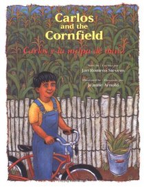 Carlos Y La Milpa De Maiz/ Carlos And the Cornfield (Carlos Series)