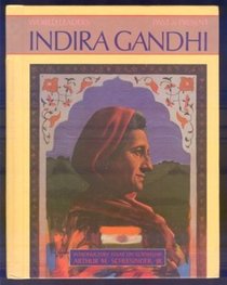 Indira Gandhi (World Leaders Past and Present)