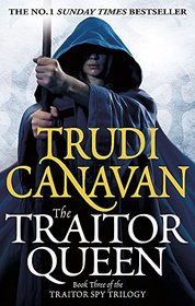 The Traitor Queen: Book 3 of the Traitor Spy