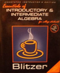 Essentials of Introductory & Intermediate Algebra (Annotated Instructor's Edition)