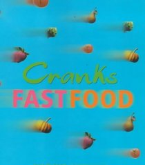 Cranks Fast Food: For Vitality and Health