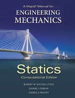 A Maple Manual for Engineering Mechanics: Statics - Computational Edition