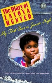 The Diary of Latoya Hunter : My First Year in Junior High