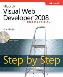 Microsoft Visual Web Developer(TM) 2008 Express Edition Step by Step (Step by Step (Microsoft))