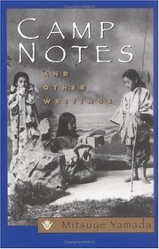 Camp Notes and Other Writings: Mitsuye Yamada
