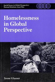 Homelessness in Global Perspective (Social Issues in Global Perspective)