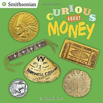 Curious About Money (Smithsonian)
