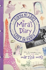 Lost in Paris (Mira's Diary, Bk 1)