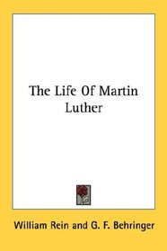 The Life Of Martin Luther