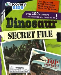 Dinosaur Secret File (Discovery) (Discovery Dino Book of Secrets)