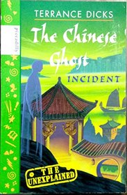 The Chinese Ghost Incident (Unexplained)