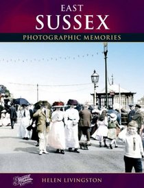 Francis Frith's East Sussex (Photographic Memories)