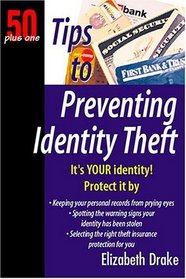 Tips to Preventing Identity Theft: 50 Plus One
