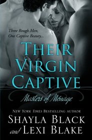 Their Virgin Captive (Masters of Menage, Bk 1)