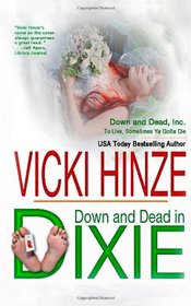 Down & Dead In Dixie (Down & Dead, Inc. Series) (Volume 1)