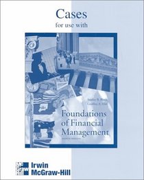Cases for Use With Foundations of Financial Management