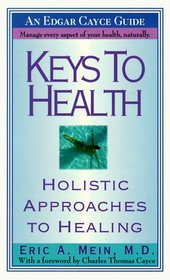 Keys to Health: Holistic Approaches to Healing