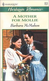 A Mother for Mollie (Beaufort Brides, Bk 2) (Harlequin Romance, No 3616)