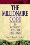 The Millionaire Code : 16 Paths to Wealth Building