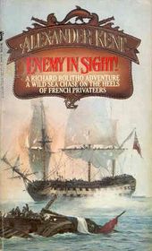 Enemy in Sight (Richard Bolitho, Bk 10)