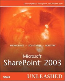 Microsoft SharePoint 2003 Unleashed (Unleashed)