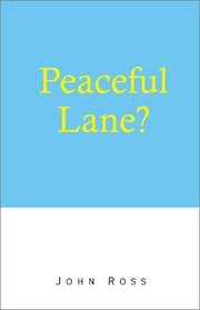 Peaceful Lane?