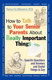 How to Talk to Your Senior Parents About Really Important Things