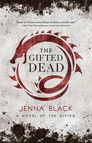 The Gifted Dead (Gifted, Bk 1)