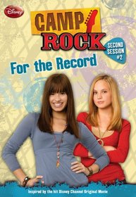 Camp Rock: Second Session #2: For the Record (Camp Rock)
