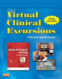 Virtual Clinical Excursions 3.0 for Medical-Surgical Nursing: Concepts and Practice, 2e
