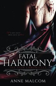 Fatal Harmony (The Vein Chronicles) (Volume 1)