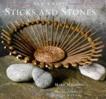 Sticks and Stones (New Crafts Series)