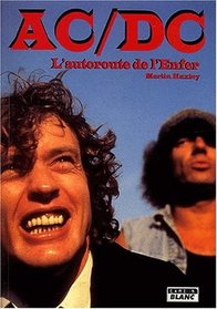 Ac/dc. l'autoroute de l'enfer