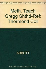 Meth. Teach Gregg Shthd-Ref: Thormond Coll