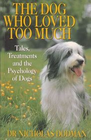 Dog Who Loved Too Much Tales Treatments