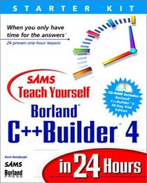 Sams Teach Yourself Borland C++ Builder 4 in 24 Hours