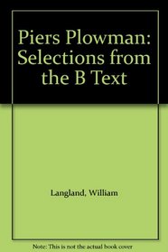 Piers Plowman: Selections from the B Text