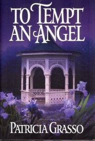 To Tempt an Angel (Douglas, Bk 1)