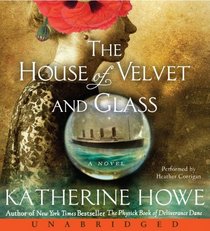 House of Velvet and Glass, The  CD: House of Velvet and Glass, The CD