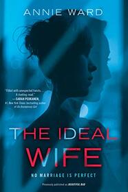 The Ideal Wife: A Novel