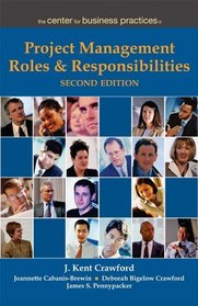 Project Management Roles and Responsibilities, Second Edition