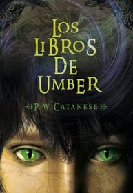Los Libros de Umber / The Books Of Umber: Happenstance Found (Spanish Edition)