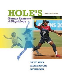 Hole's Human Anatomy and Physiology, Student Edition (NASTA Hardcover Reinforced High School Binding)
