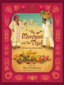The Merchant and the Thief: A Folktale of Godly Wisdom