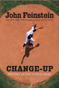 Change-up: Mystery at the World Series (Sports Beat, Bk 4)