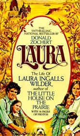 Laura : The Life of Laura Ingalls Wilder